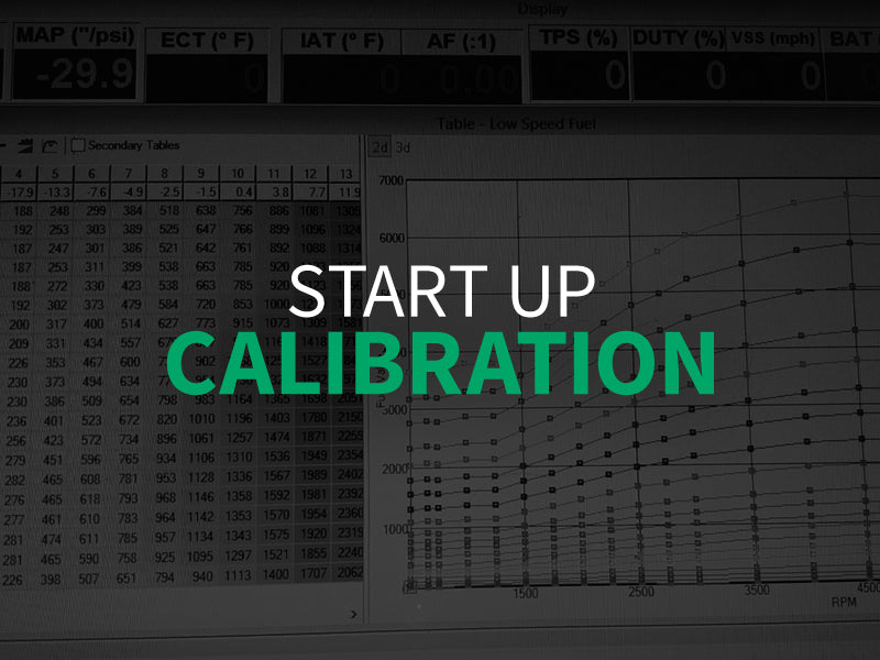 Start Up Calibration (Hondata S300, AEM V1,V2,Infinity, Flashpro, Kpro,Doctronic,Megasquirt,Ktuner, Ecuflash,Haltech,Fueltech)